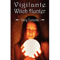 Vigilante Witch Hunter