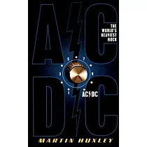 Ac/Dc： The World’s Heaviest Rock