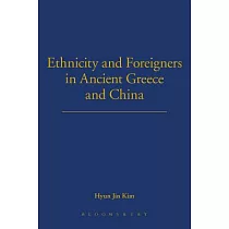 Ethnicity and Foreigners in Ancient Greece and China