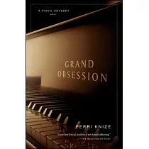 Grand Obsession： A Piano Odyssey
