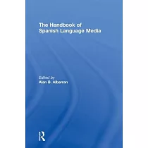 The Handbook of Spanish Language Media