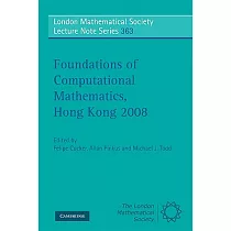 Foundations of Computational Mathematics， Hong Kong 2008