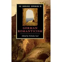 The Cambridge Companion to German Romanticism
