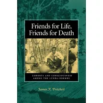 Friends for Life， Friends for Death： Cohorts and Consciousness Among the Lunda─Ndembu