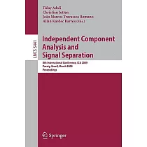 Independent Component Analysis and Signal Separation： 8th International Conference， ICA 2009， Paraty， Brazil， March 15─18， 2009，