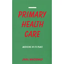 Primary Health Care： Medicine in Its Place