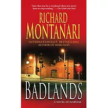 Badlands： A Novel of Suspense