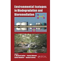 Environmental Isotopes in Biodegradation and Bioremediation