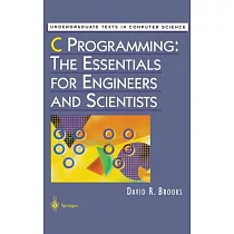 C Programming： The Essentials for Engineers and Scientists