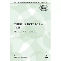 There Is Hope for a Tree： The Tree as Metaphor in Isaiah