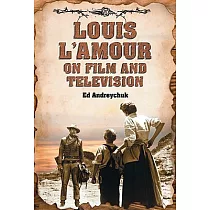 Louis L’Amour on Film and Television