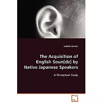 The Acquisition of English Soun[dz] by Native Japanese Speakers： A Perceptual Study