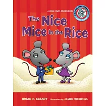The Nice Mice in the Rice： A Long Vowel Sounds Book