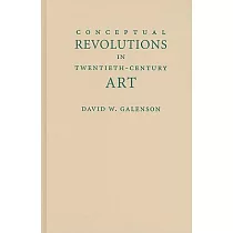 Conceptual Revolutions in Twentieth─Century Art