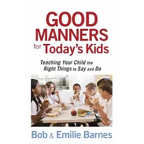 Good Manners for Today’s Kids