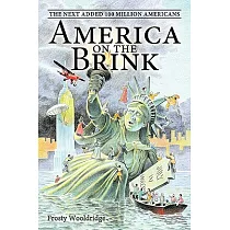 America on the Brink： The Next Added 100 Million Americans