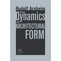 The Dynamics of Architectural Form
