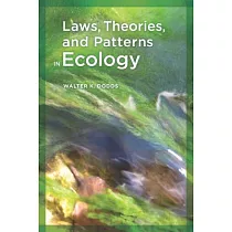Laws， Theories， and Patterns in Ecology