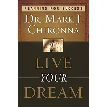 Live Your Dream： Planning for Success