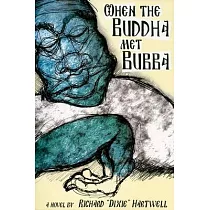 When the Buddha Met Bubba