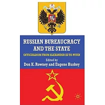 The Russian Bureaucracy and The State