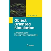 Object Oriented Simulation： A Modeling and Programming Perspective