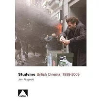 Studying British Cinema： 1999─2009