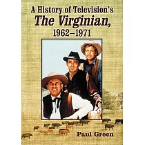 A History of Television’s The Virginian， 1962─1971