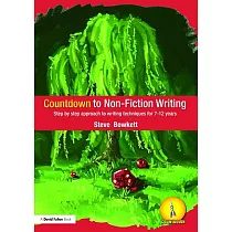 Countdown to Non─Fiction Writing： Step by Step Approach to Writing Techniques for 7─12 Years