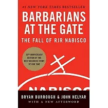 Barbarians at the Gate： The Fall of RJR Nabisco