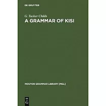 A Grammar of Kisi： A Southern Atlantic Language