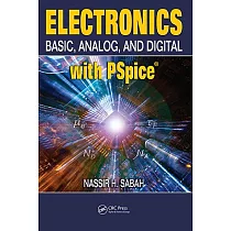 Electronics： Basic， Analog， and Digital with PSpice