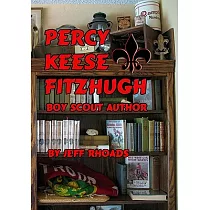 Percy Keese Fitzhugh： Boy Scout Author
