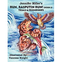 Run Rasputin Run!： Book 2： Trials & Friendships