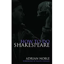 How to Do Shakespeare