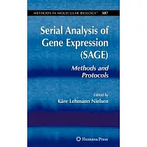 Serial Analysis of Gene Expression (SAGE)： Methods and Protocols