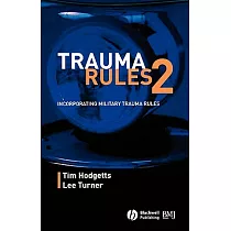 Trauma Rules 2： Incorporating Military Trauma Rules