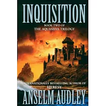 Inquisition： Book Two of the Aquasilver Trilogy