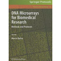 DNA Microarrays for Biomedical Research： Methods and Protocols