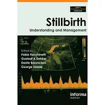 Stillbirth： Understanding and Management