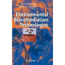 Environmental Bioremediation Technologies