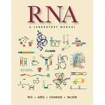 RNA： A Laboratory Manual