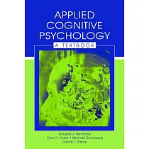 Applied Cognitive Psychology： A Textbook