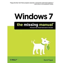 Windows 7： The Missing Manual
