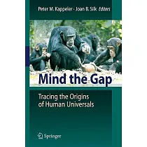 Mind the Gap: Tracing the Origins of Human Universals