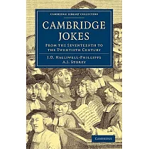 Cambridge Jokes： From the Seventeenth to the Twentieth Century
