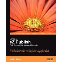 Managing eZ Publish Web Content Management Projects