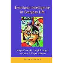 Emotional Intelligence in Everyday Life， 2nd Edition