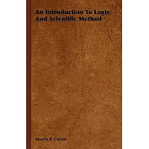 An Introduction to Logic and Scientific Method