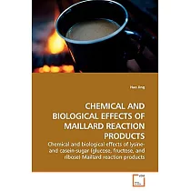 Chemical and Biological Effects of Maillard Reaction Products： Chemical and Biological Effects of Lysine─and Casein─sugar (Gluco